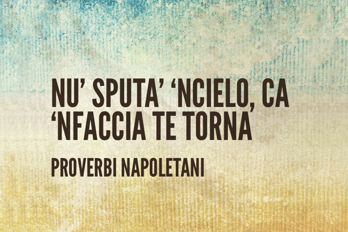 Неаполь О Городе Неаполитанский диалект Пословицы
